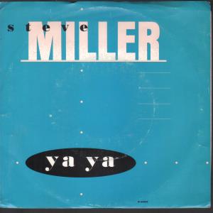 Steve Miller Band - Ya Ya - 7 Inch