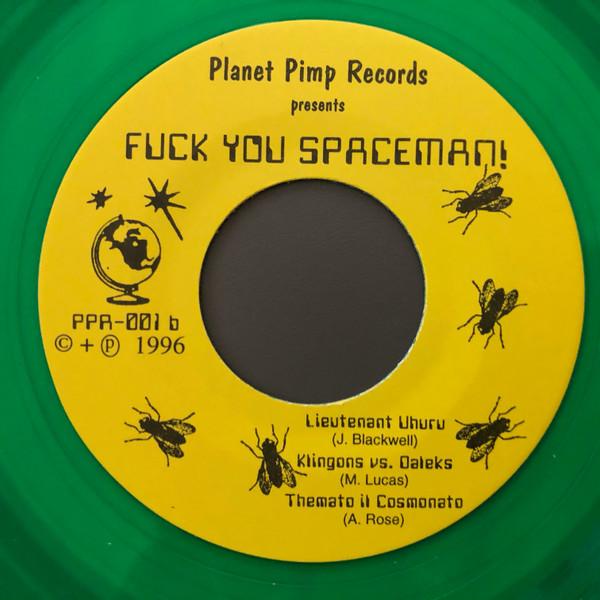 Various Artists - Fuck You Spaceman! - 7 Inch
