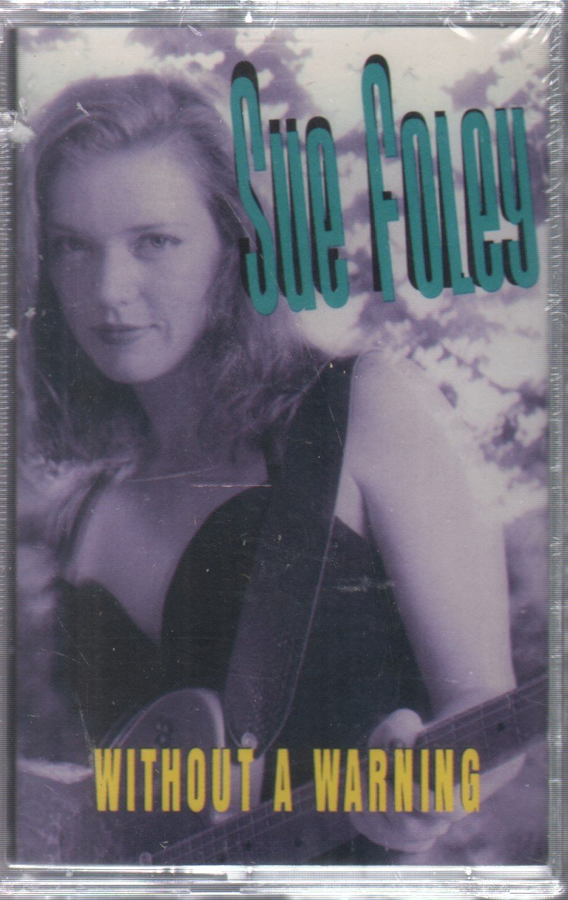 Sue Foley - Without A Warning - Cassette