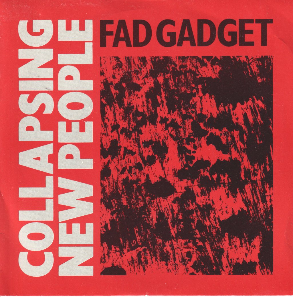 Fad Gadget - Collapsing New People - 7 Inch