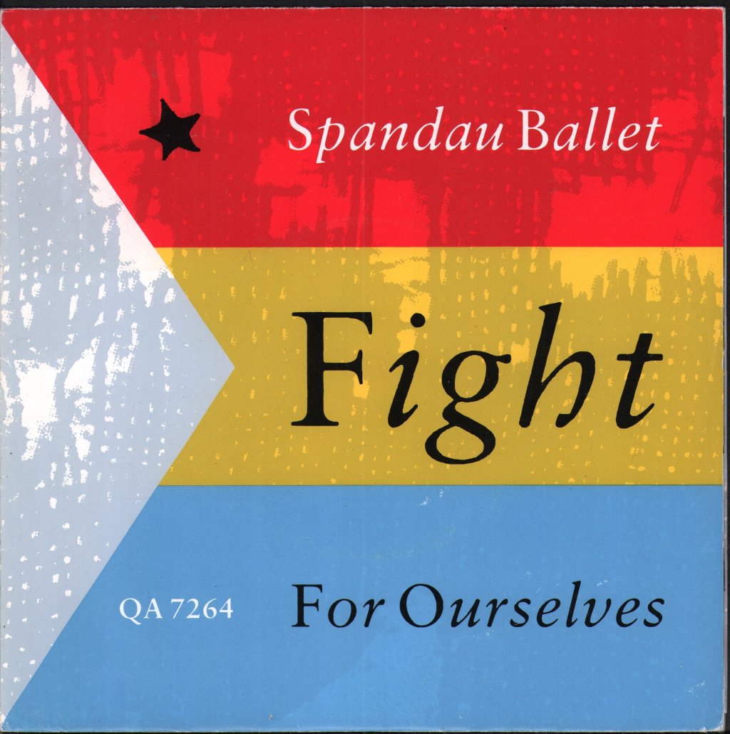 Spandau Ballet - Fight For Ourselves - 7 Inch
