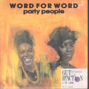 Word For Word - Party People - 7 Inch