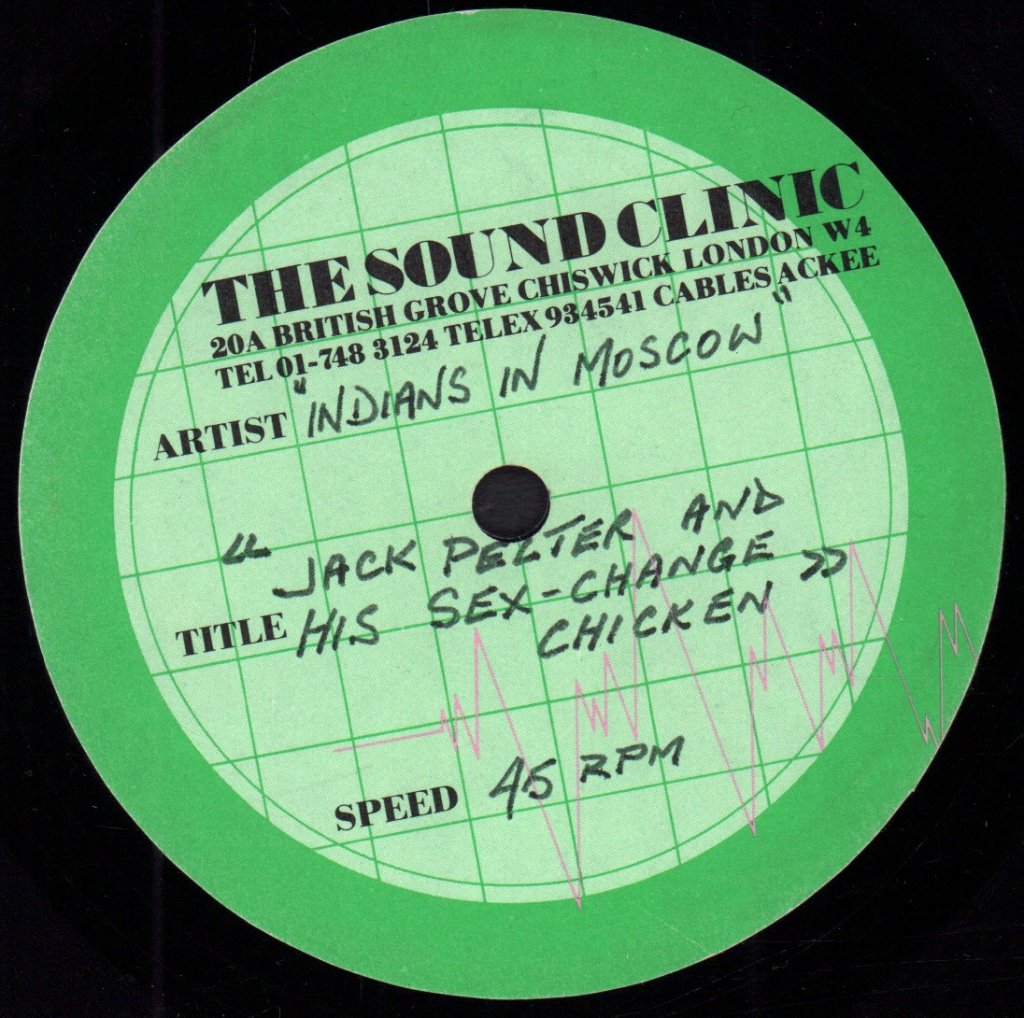 Indians In Moscow - Jack Pelter And His Sex Change Chicken - 10 Inch
