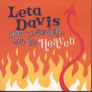 Leta Davis - You'll Never Get To Heaven - 7 Inch