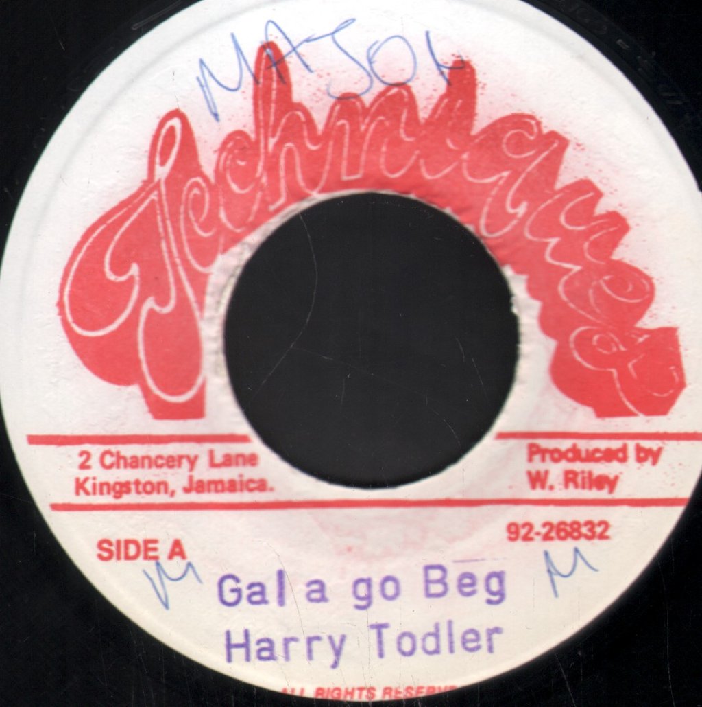 Harry Toddler - Gal A Go Beg - 7 Inch