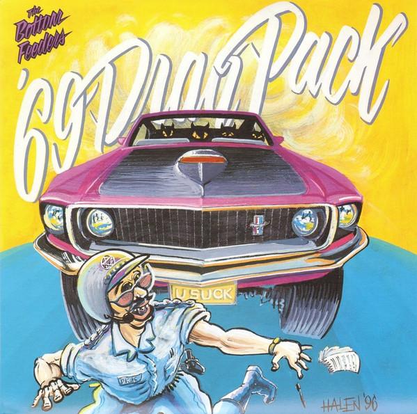 Bottom Feeders - '69 Drag Pack - 7 Inch