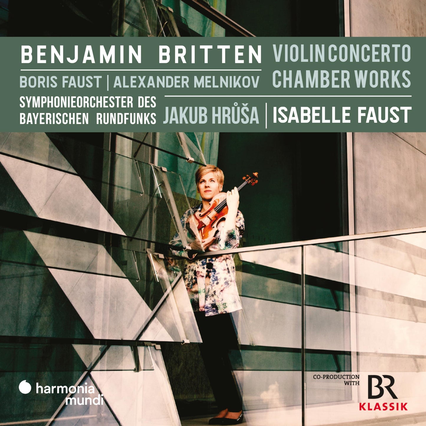 Isabelle Faust - Benjamin Britten: Violin Concerto/Chamber Works - Cd