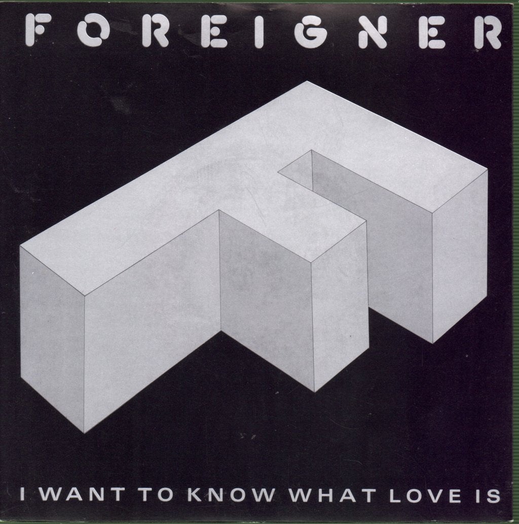 Foreigner - I Want To Know What Love Is - 7 Inch
