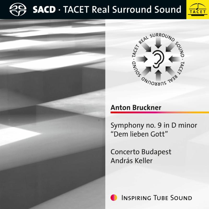 Concerto Budapest and András Keller - Anton Bruckner: Symphony No. 9 In D Minor "dem Lieben Gott - Cd