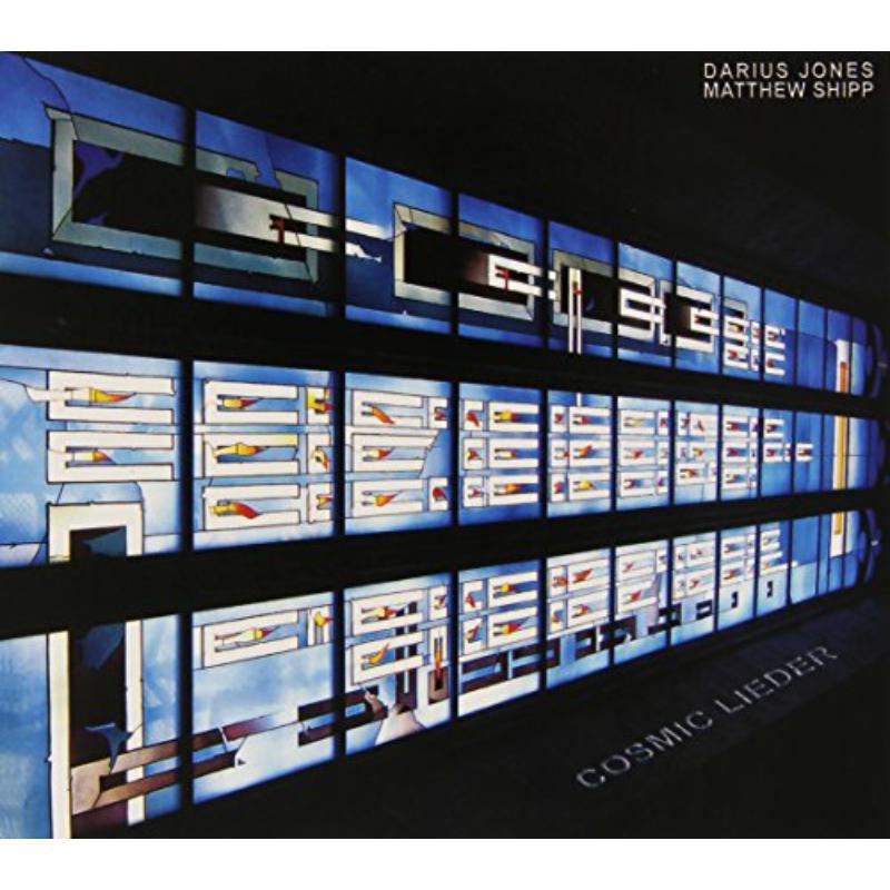 Darius Jones Matthew Shipp - Cosmic Lieder - Cd