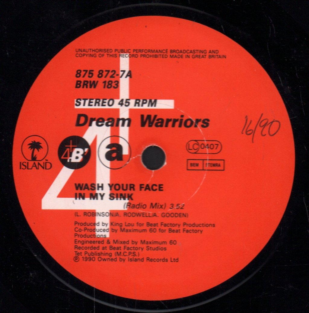 Dream Warriors - Wash Your Face In My Sink - 7 Inch