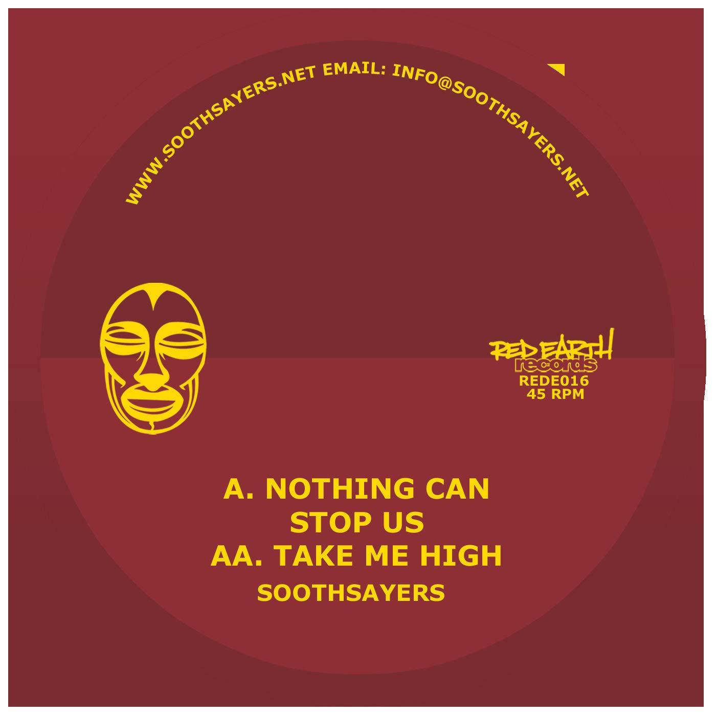 Soothsayers - Nothing Can Stop Us/Take Me High - 7 Inch