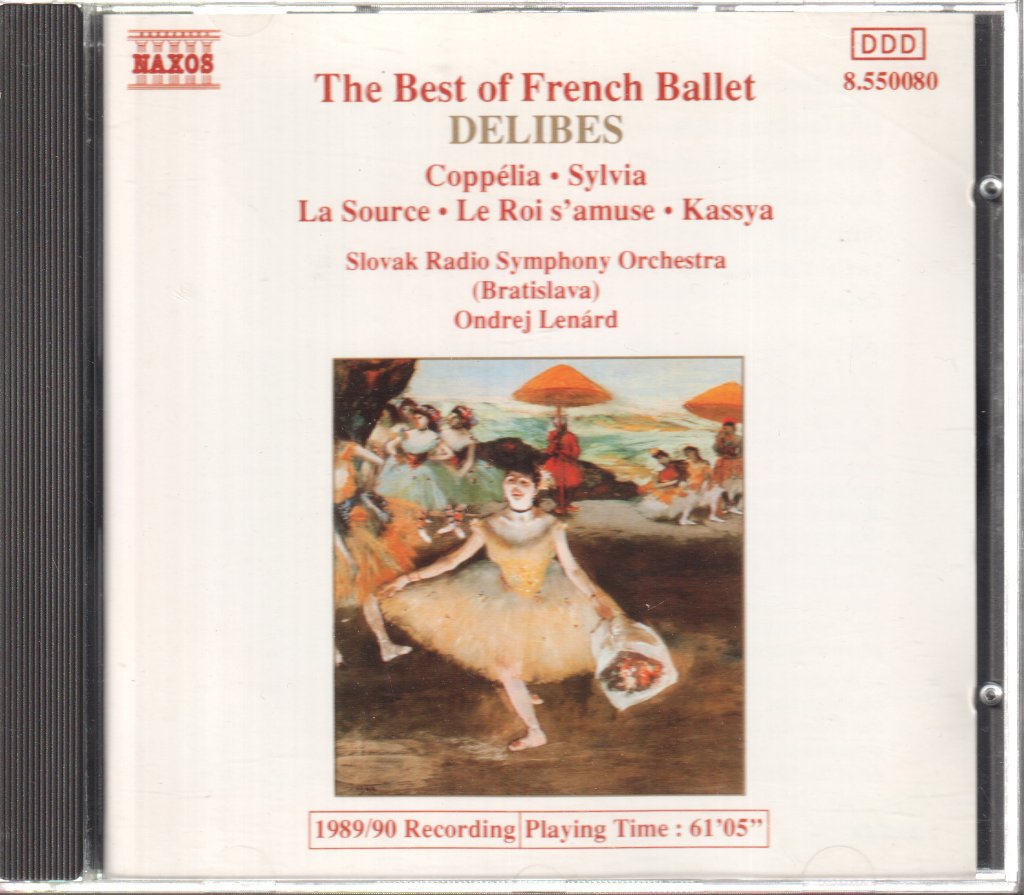 Slovak Radio Symphony Orchestra, Ondrej Lenárd - Delibes - Coppélia • Sylvia • La Source • Le Roi S'amuse • Kassya - Cd