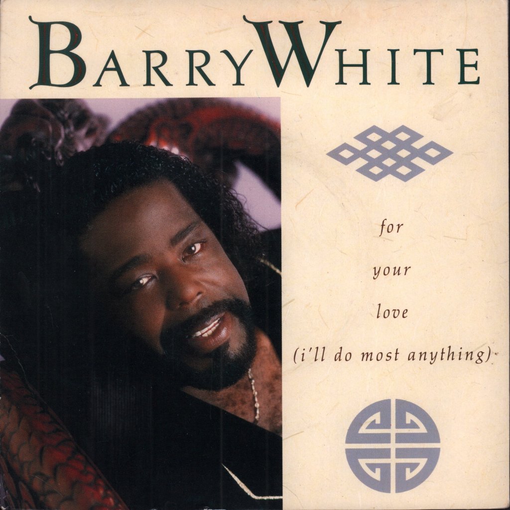 Barry White - For Your Love - 7 Inch