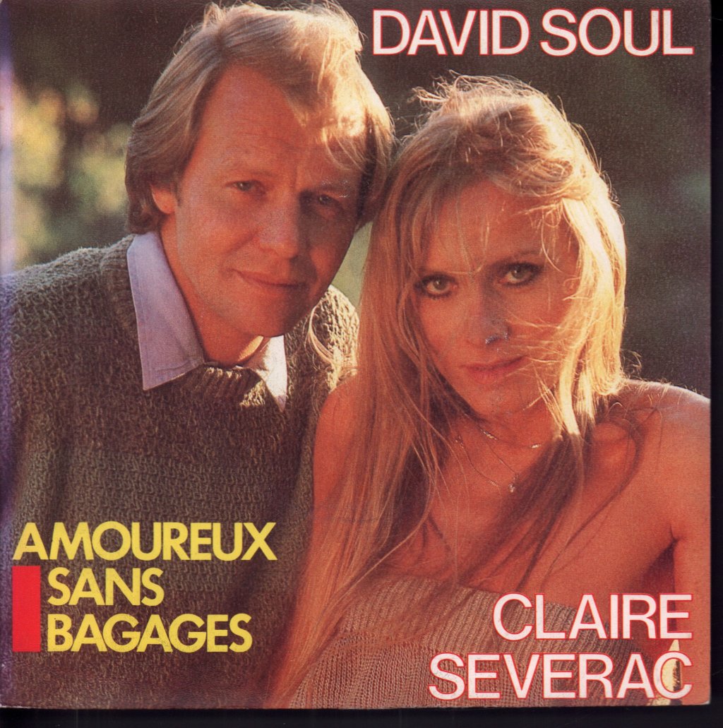 David Soul & Claire Severac - Amoureux Sans Bagages - 7 Inch