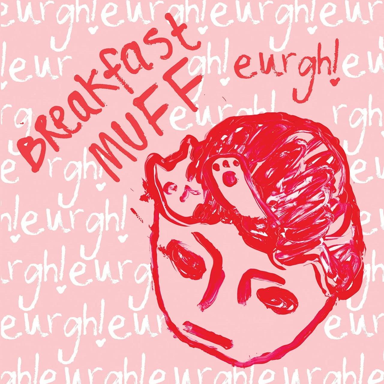 Breakfast Muff - Eurgh! - Lp