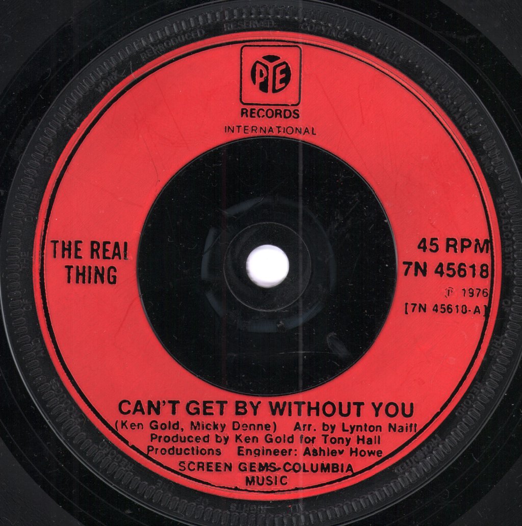Real Thing - Can't Get By Without You - 7 Inch