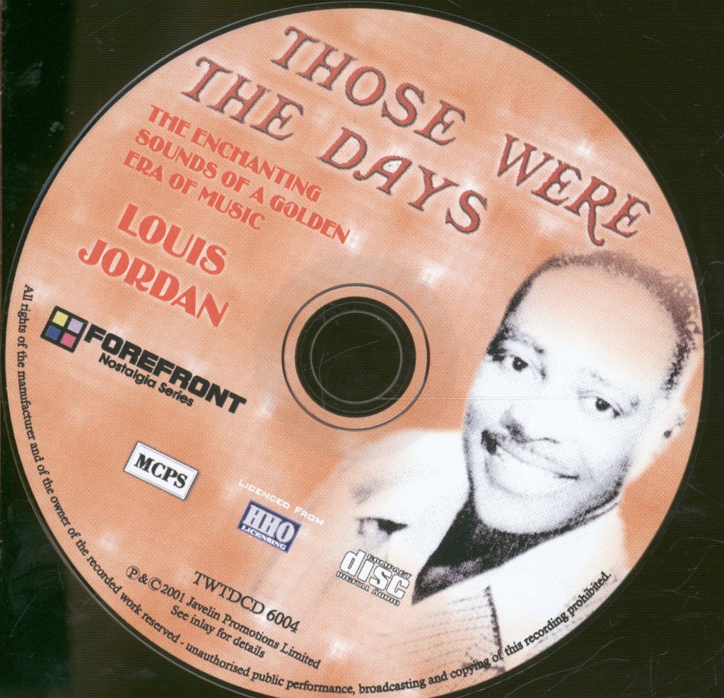 Louis Jordan - Those Were The Days (The Enchanting Sounds Of A Golden Era Of Music) - Cd