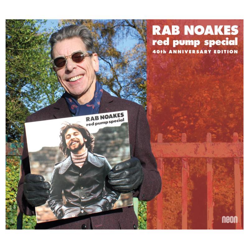 Rab Noakes - Red Pump Special - 40th Anniversary Edition - Cd