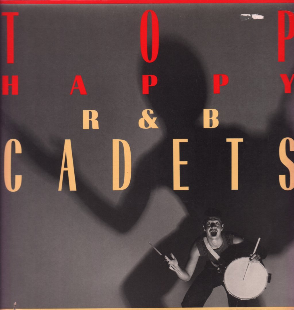R&B Cadets - Top Happy - Lp