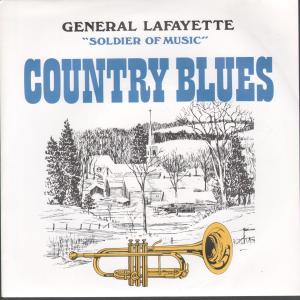 General Lafayette - Country Blues - 7 Inch