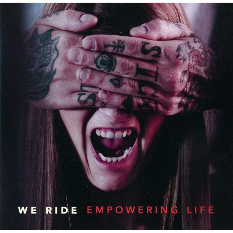 We Ride - Empowering Life - Cd