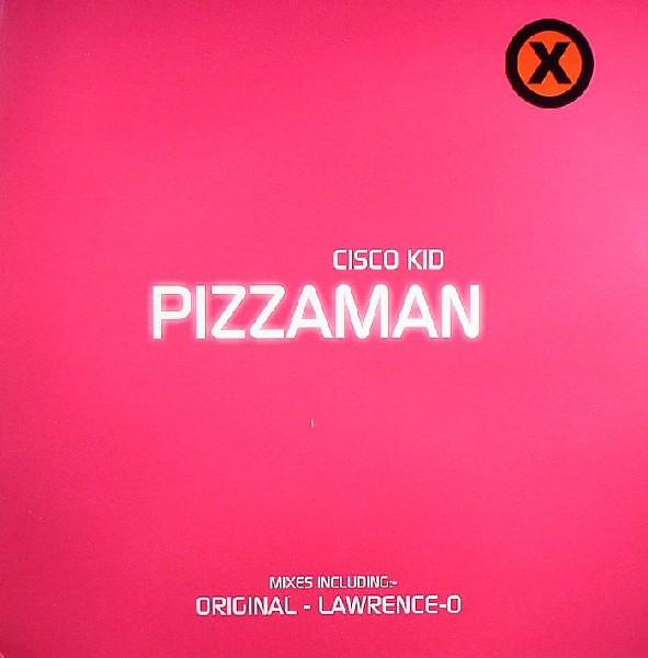 Cisco Kid - Pizzaman - 12 Inch