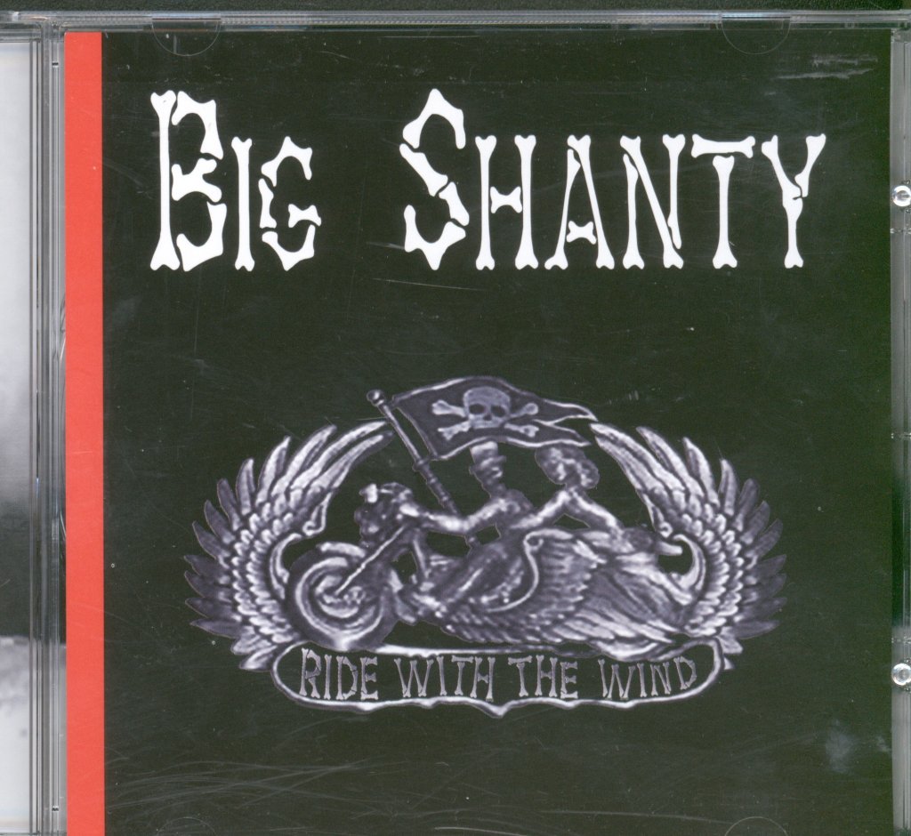 Big Shanty - Ride With The Wind - Cd