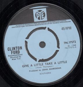 Clinton Ford - Give A Little Take A Little - 7 Inch