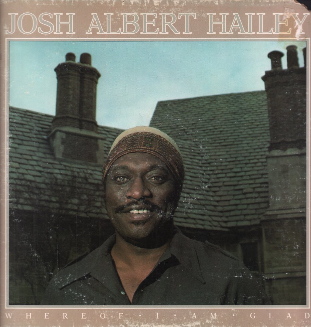 josh albert hailey - Whereof, I Am Glad - Lp