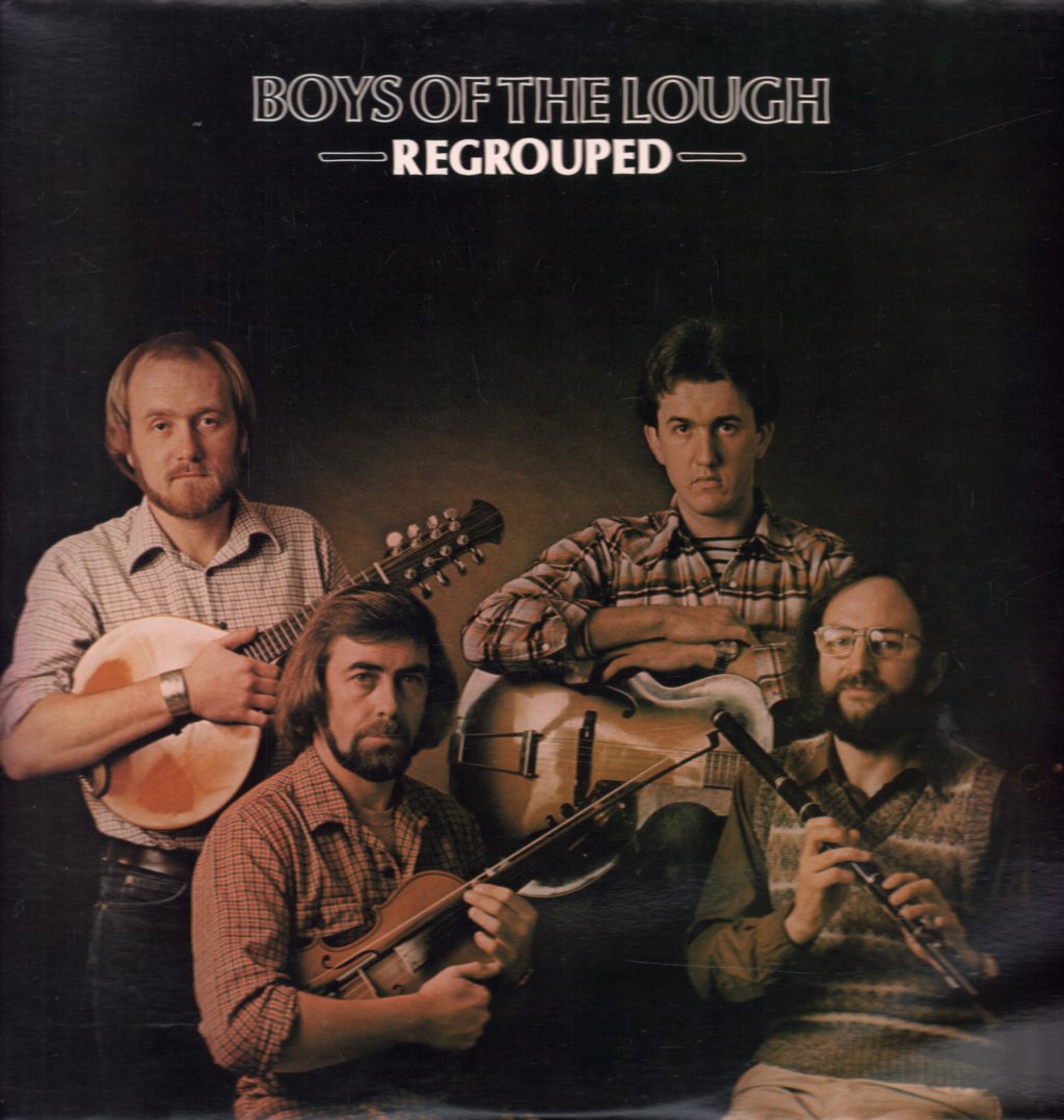 Boys Of The Lough - Regrouped - Lp