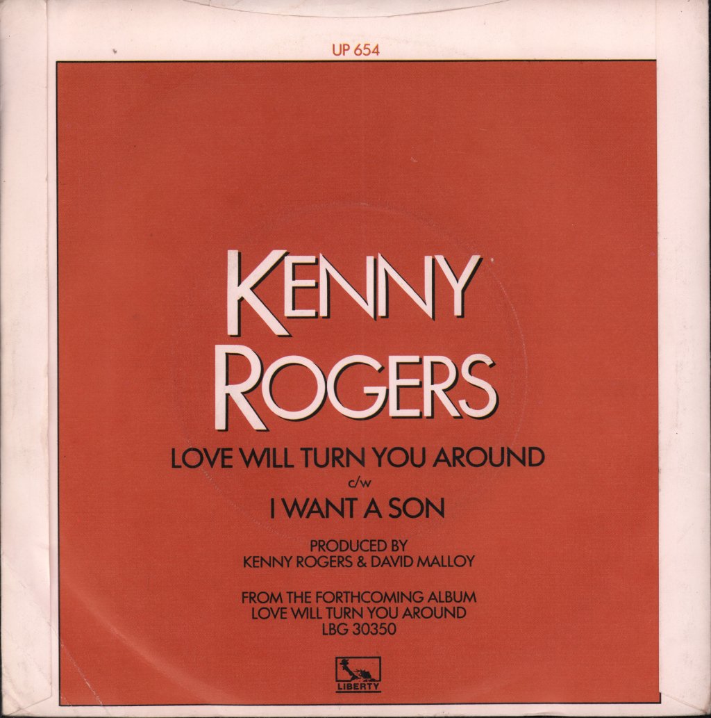 Kenny Rogers - Love Will Turn You Around - 7 Inch