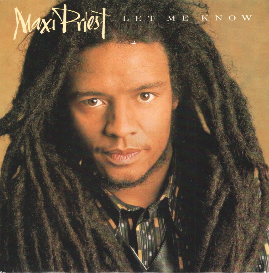 Maxi Priest - Let Me Know - 7 Inch