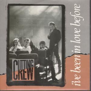 Cutting Crew - I've Been In Love Before - 7 Inch