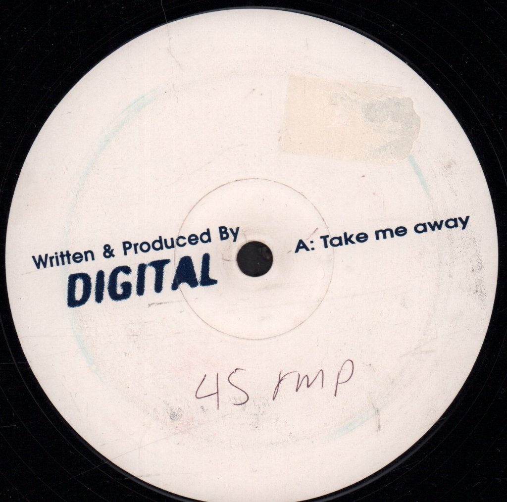 Digital - Take Me Away / Why - 12 Inch