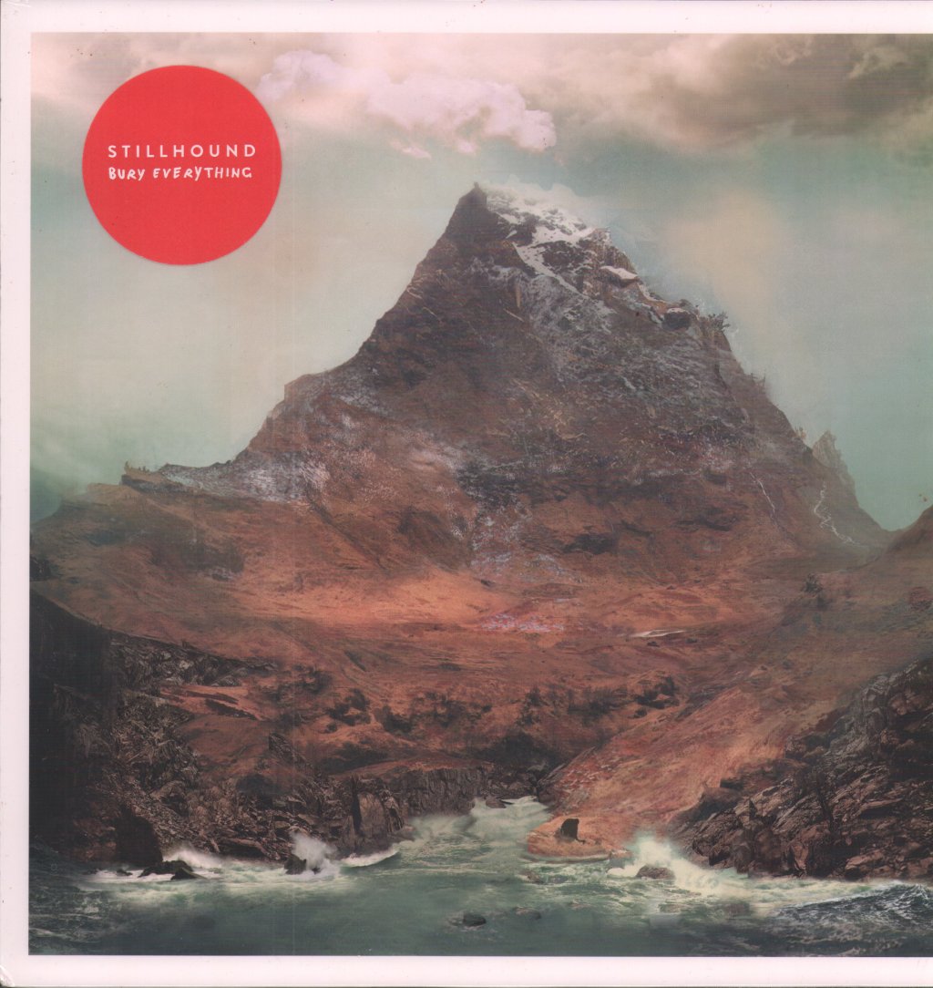 Stillhound - Bury Everything - Lp