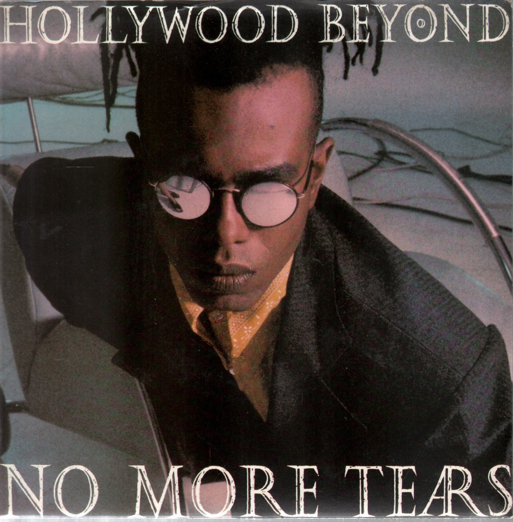 Hollywood Beyond - No More Tears - 7 Inch