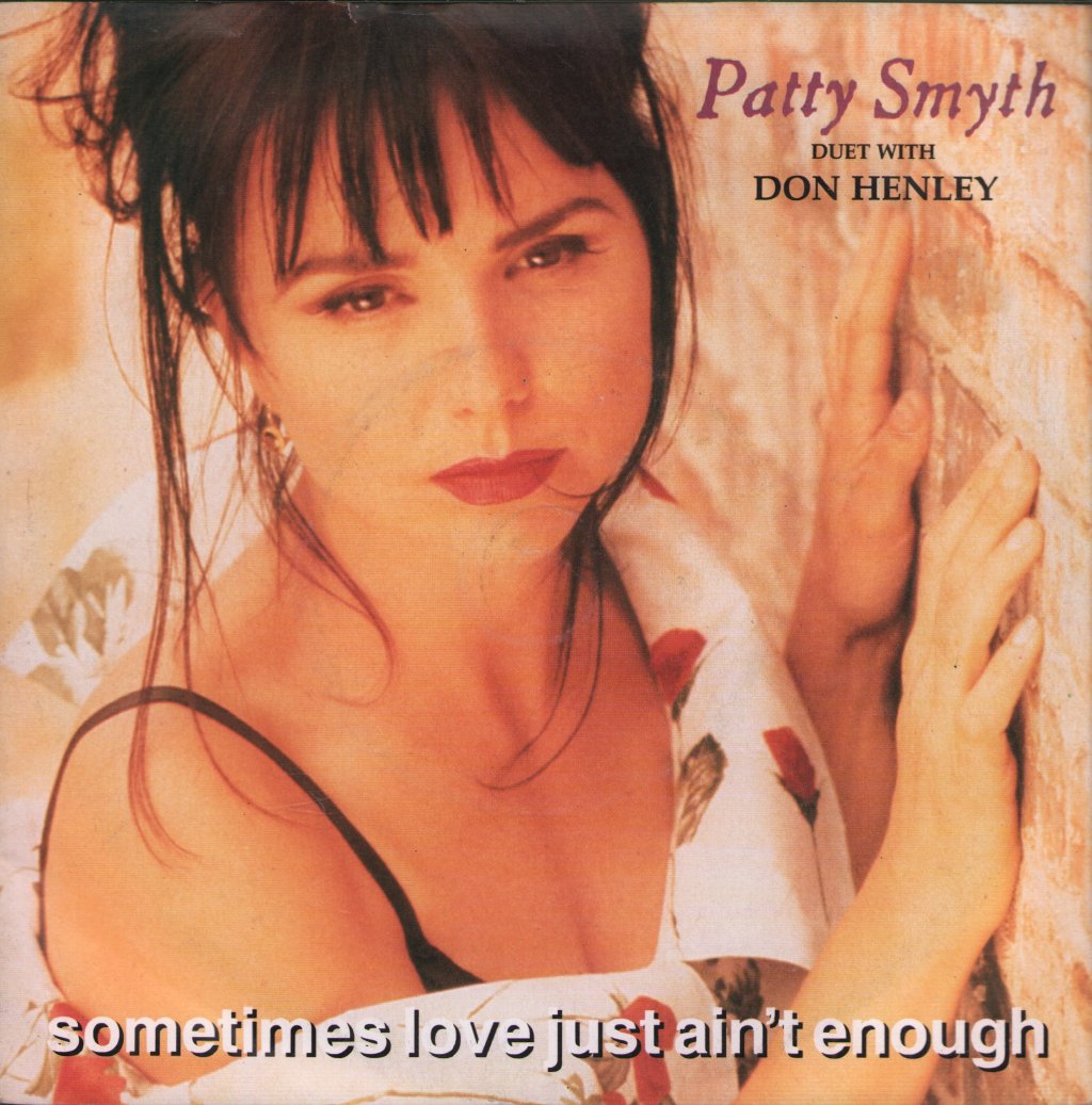 Patty Smyth - Sometimes Love Just Ain't Enough - 7 Inch