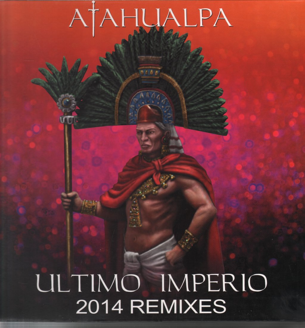 Atahualpa - Ultimo Imperio 2014 Remixes - 12 Inch