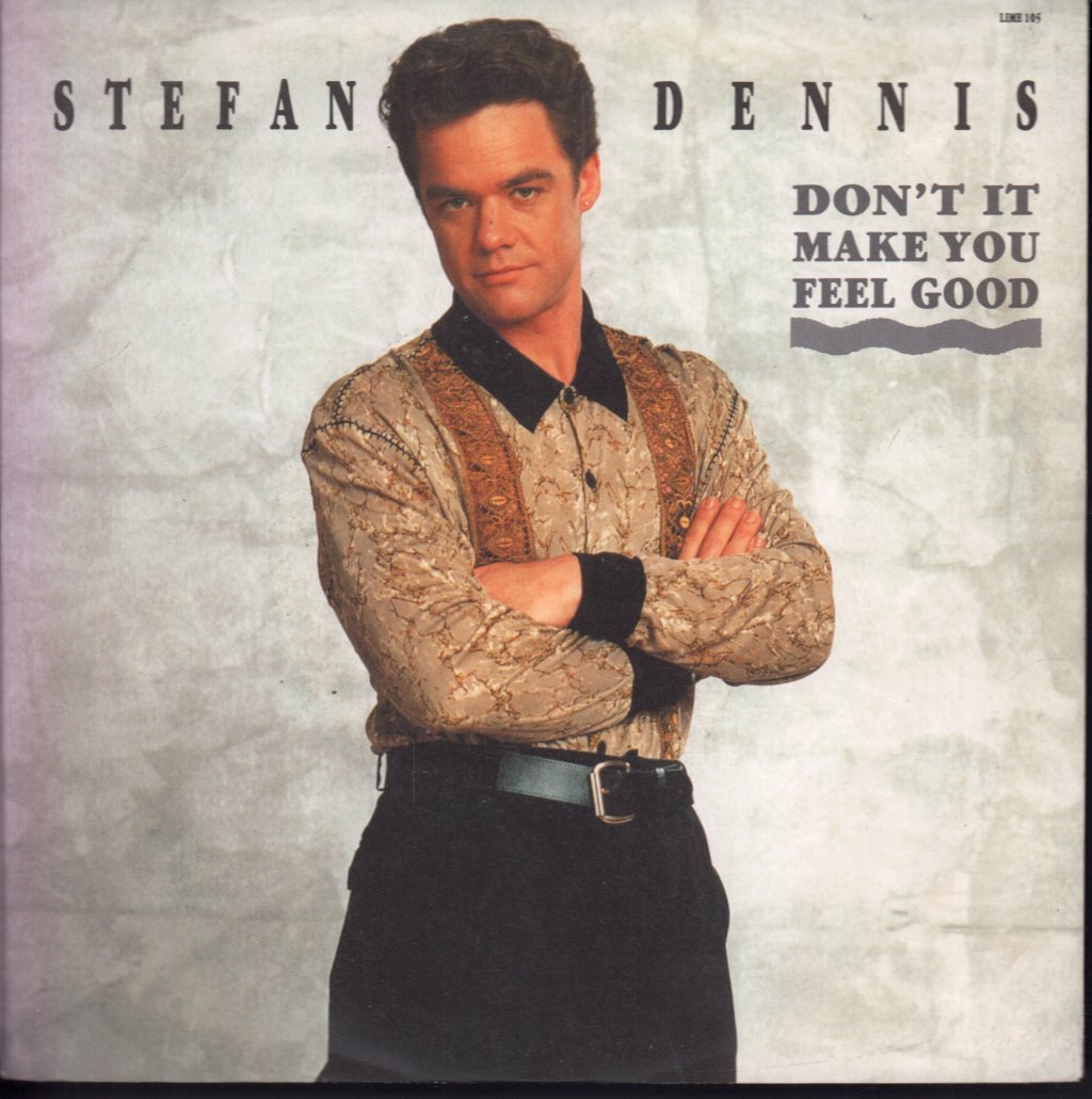 Stefan Dennis - Don't It Make You Feel Good - 7 Inch