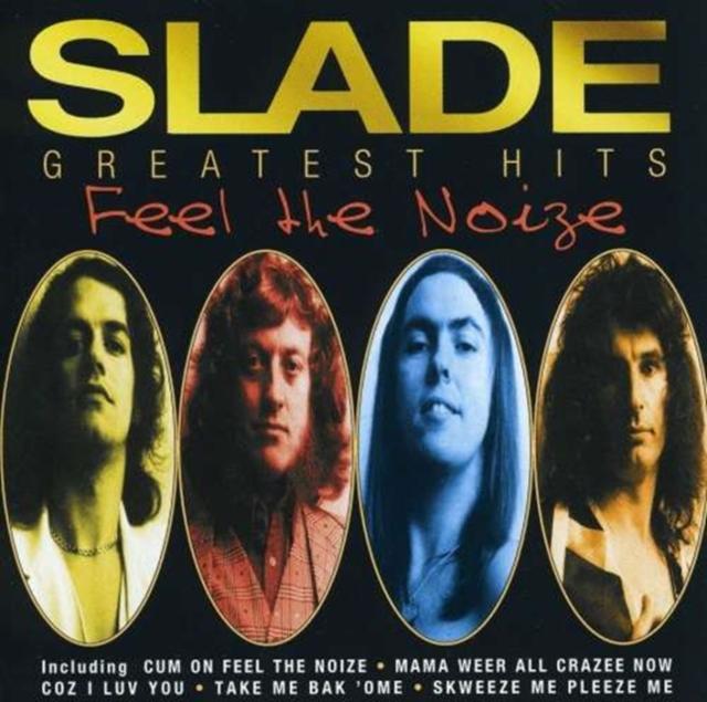 Slade - Greatest Hits (Feel the Noize) - Cd