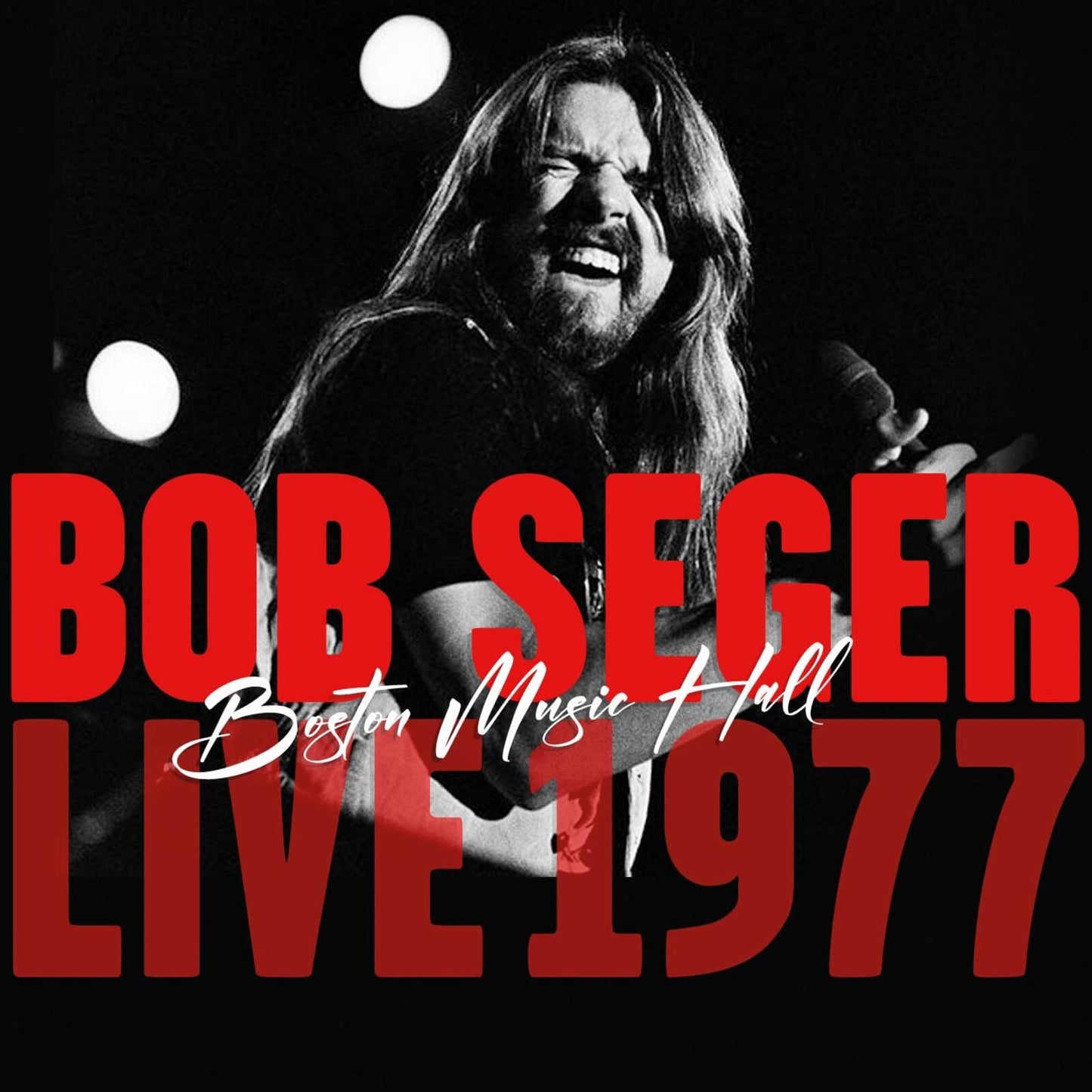 Bob Seger - Boston Music Hall Live 1977 - Cd