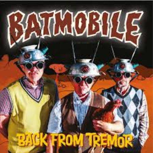 Batmobile - Back From Tremor - Lp