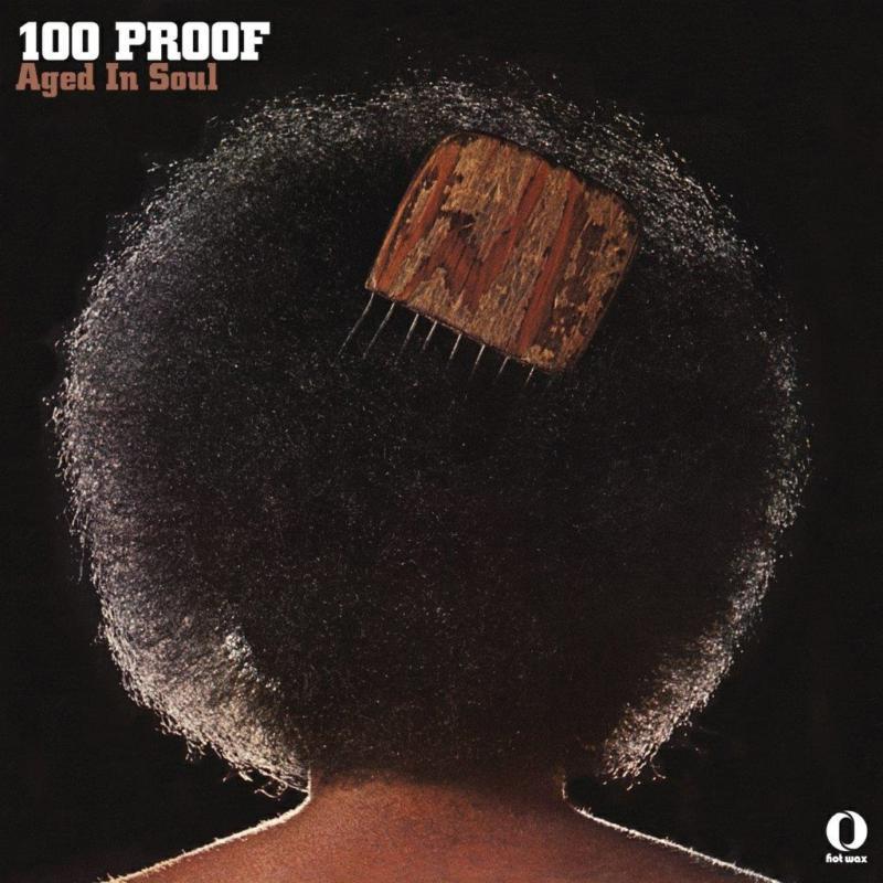 100 Proof Aged In Soul - 100 Proof - Lp