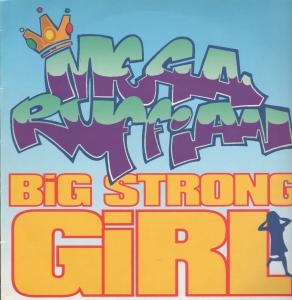 Megaruffian - Big Strong Girl - 12 Inch