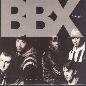 Bbx - Strength - 7 Inch