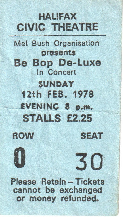 Be Bop Deluxe - halifax civic theatre 1th feb 1978 - Ticket