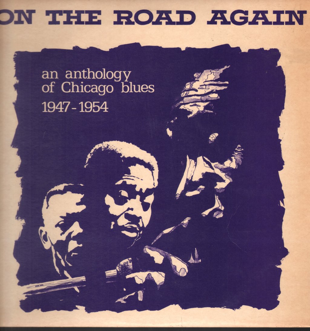On The Road Again - An Anthology Of Chicago 1947-1954 - Lp