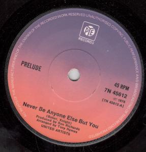 Prelude - Never Be Anyone Else But You - 7 Inch