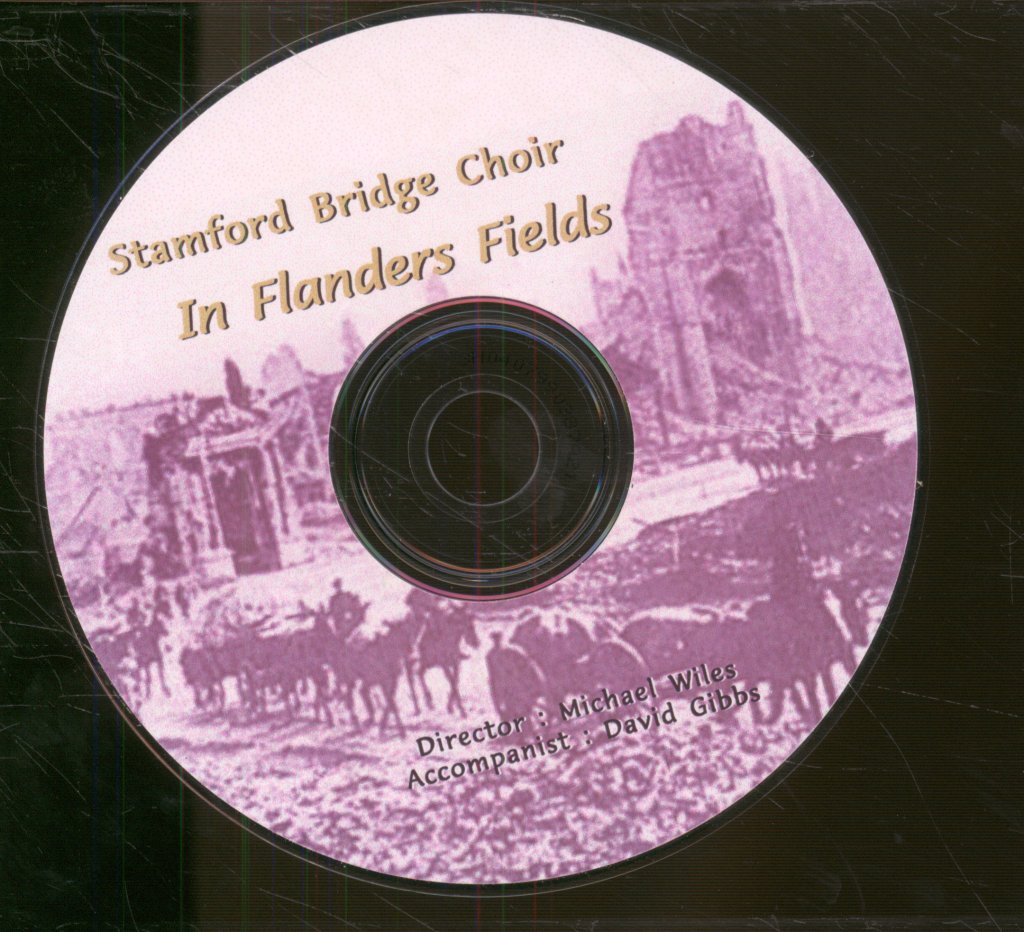 Stamford Bridge Choir - In Flanders Fields - Cdr